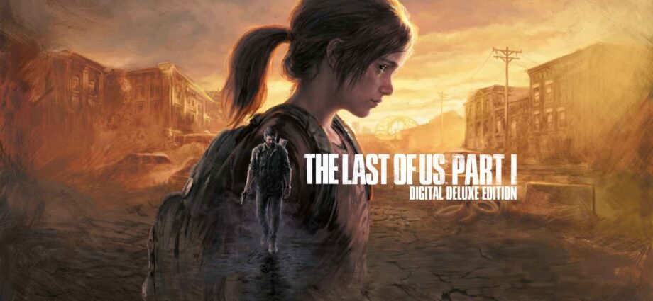 تحميل لعبة The Last of Us Part I للكمبيوتر من ميديا فاير