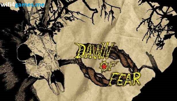 تحميل لعبة Dawn Of Fear للكمبيوتر برابط مباشر وبحجم 2026