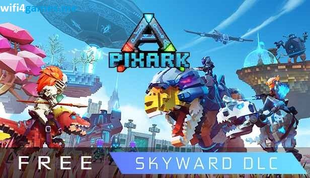 تحميل لعبة PixARK Skyward كاملة (v1.191)