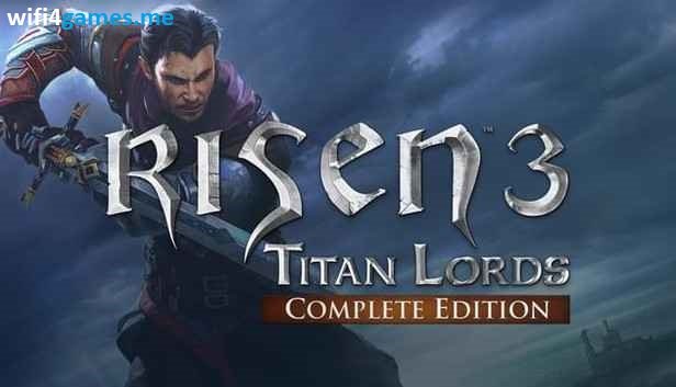 تحميل لعبة المغامرات Risen 3 Titan Lords