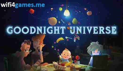 تحميل لعبة Goodnight Universe مجانا للكمبيوتر (v1.0.1)