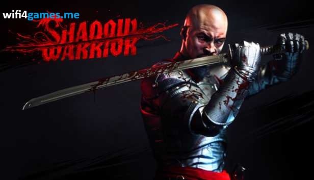 تحميل لعبة Shadow Warrior 1 برابط مباشر 2025