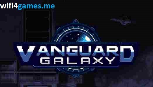 تحميل لعبة Vanguard Galaxy (Build 20723183) كاملة مجانا للكمبيوتر