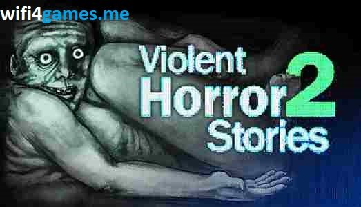تحميل لعبة Violent Horror Stories 2 كاملة (2026)