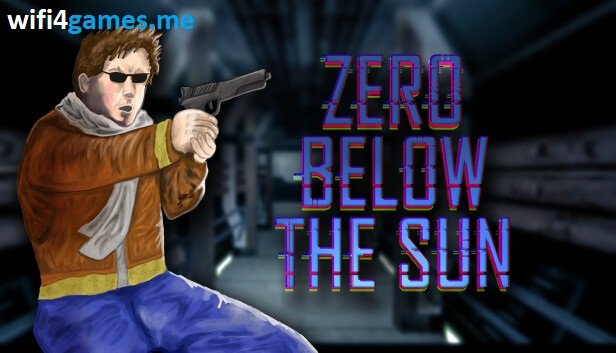 تحميل لعبة Zero Below The Sun كاملة مجانا (الأحدث 2025)