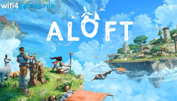 تحميل لعبة Aloft من ميديا فاير للكمبيوتر (v3.2.20)