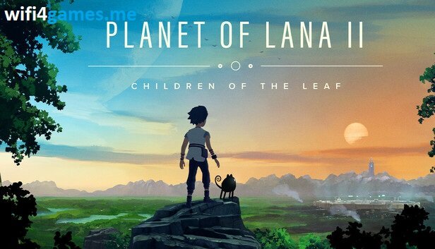 تحميل لعبة Planet of Lana II برابط مباشر للكمبيوتر
