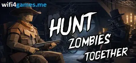 تحميل Hunt Zombies Together آخر إصدار للكمبيوتر