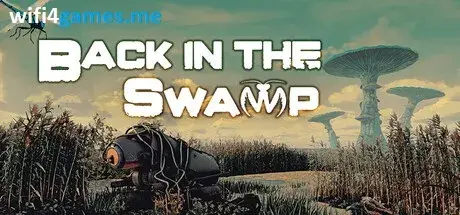 تحميل لعبة Back in the Swamp للكمبيوتر