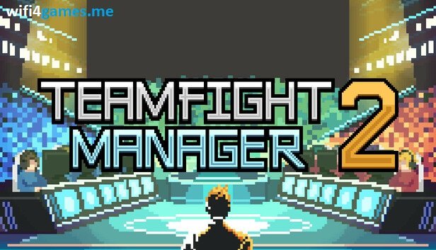 تحميل لعبة Teamfight Manager 2 للكمبيوتر