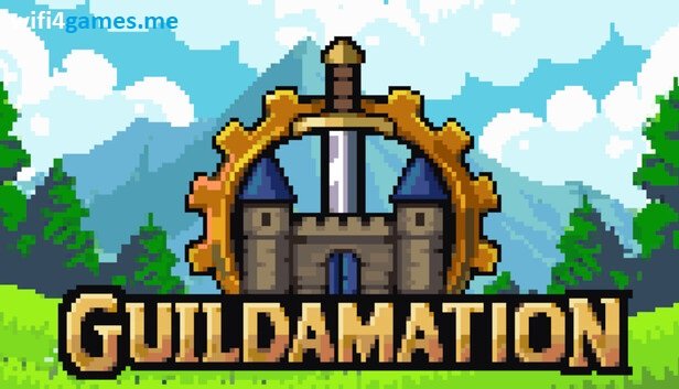 تحميل لعبة Guildamation كاملة للكمبيوتر