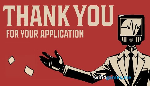 تحميل لعبة Thank You For Your Application
