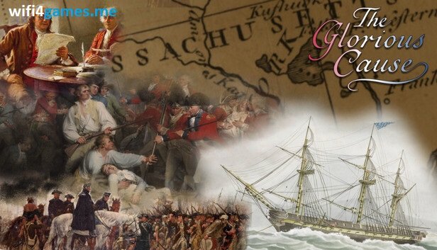 تحميل لعبة The Glorious Cause للكمبيوتر