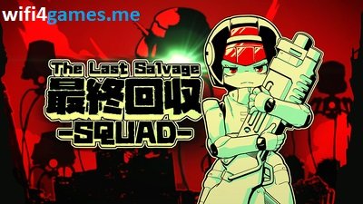 تحميل لعبة The Last Salvage Squad كاملة للكمبيوتر