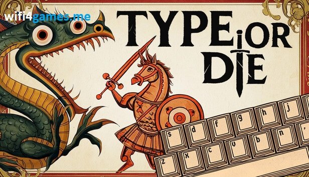 تحميل لعبة Type or Die آخر إصدار مجاناً