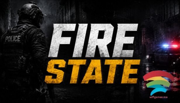 تحميل لعبة حالة الحريق FIRE STATE للكمبيوتر